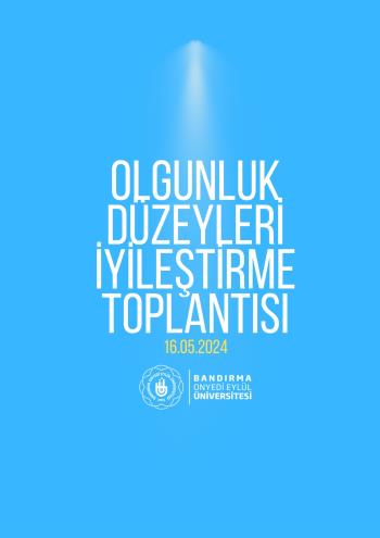 Olgunluk Düzeyi İyileştirme ve Değerlendirme Toplantısı Yapıldı