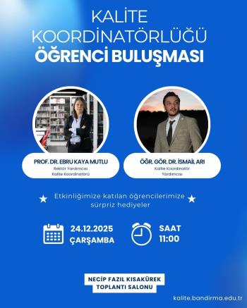 Kalite Koordinatörlüğü Öğrenci Buluşması