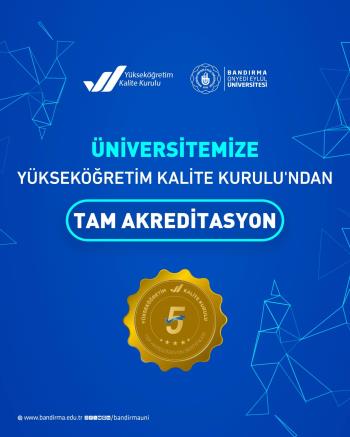 Üniversitemiz YÖKAK Tarafından “5 Yıl Süreyle Tam Akreditasyon” Almaya Hak Kazandı