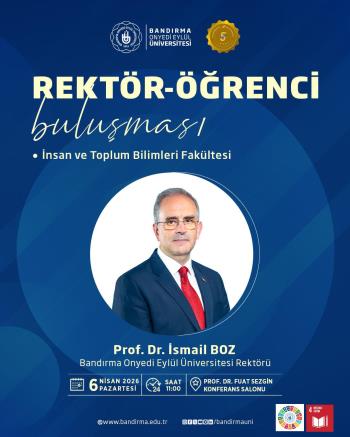 İnsan ve Toplum Bilimleri Fakültesi “Rektör- Öğrenci Buluşması” Düzenleniyor