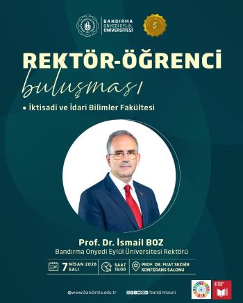 İktisadi ve İdari Bilimler Fakültesi “Rektör- Öğrenci Buluşması” Düzenleniyor