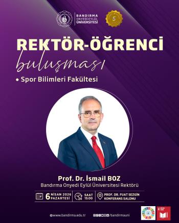 Spor Bilimleri Fakültesi “Rektör- Öğrenci Buluşması” Düzenleniyor