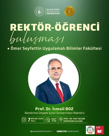 Ömer Seyfettin Faculty of Applied Sciences is organizing a "Rector-Student Meeting".